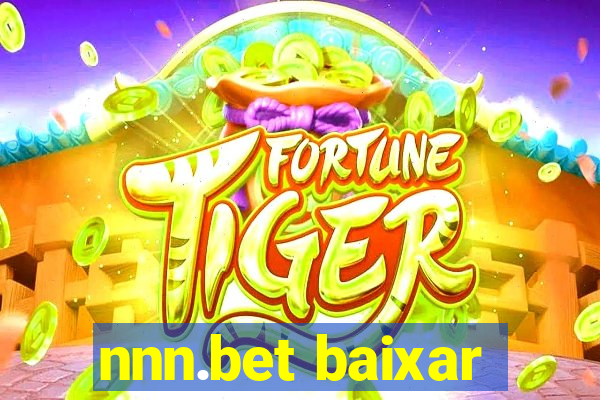 nnn.bet baixar