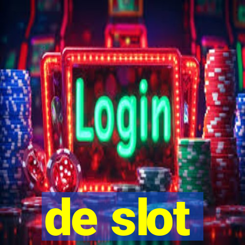 de slot