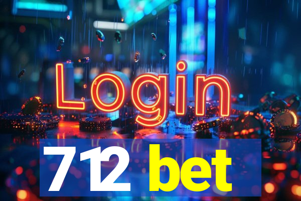 712 bet