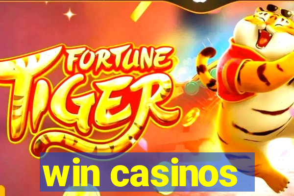 win casinos