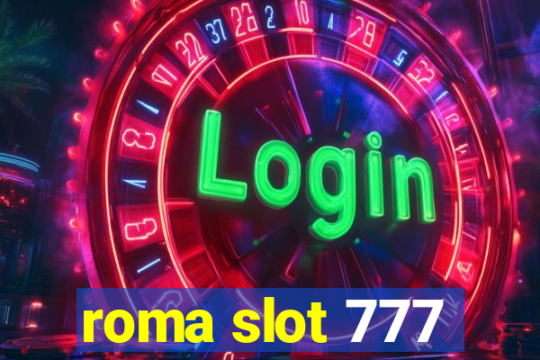 roma slot 777