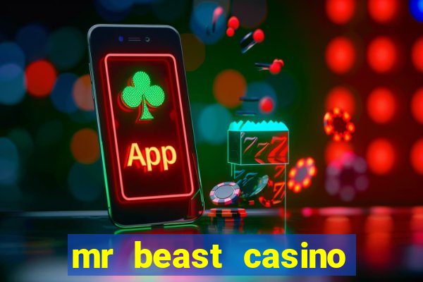 mr beast casino paga mesmo