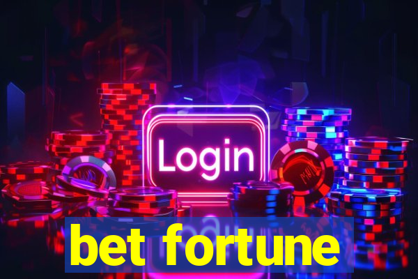 bet fortune