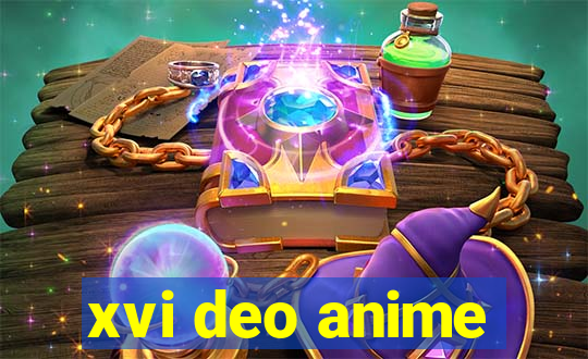 xvi deo anime