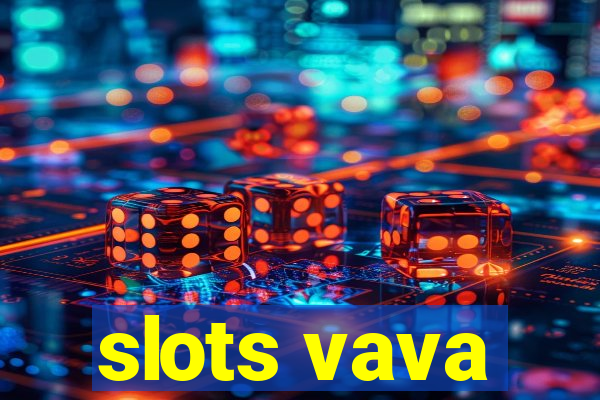 slots vava