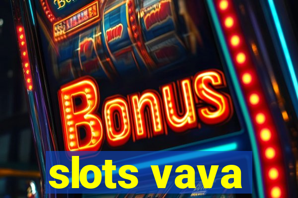 slots vava