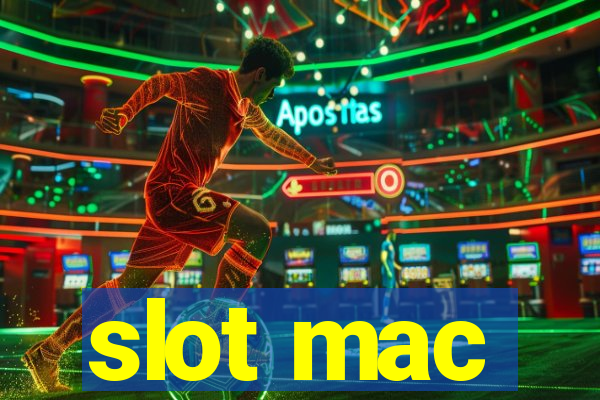 slot mac