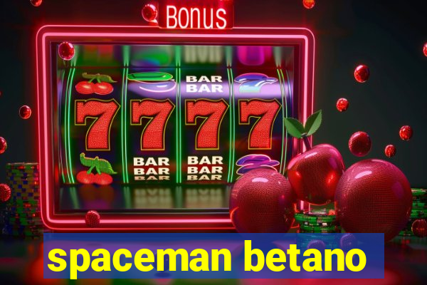 spaceman betano