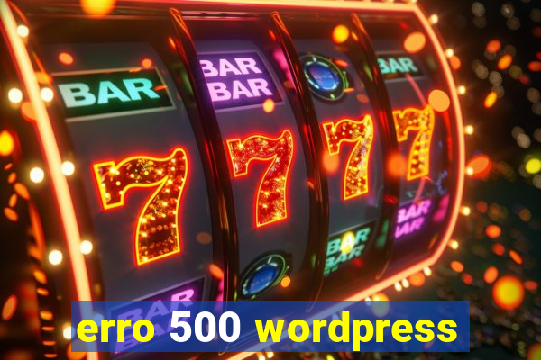 erro 500 wordpress