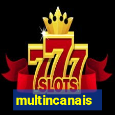 multincanais