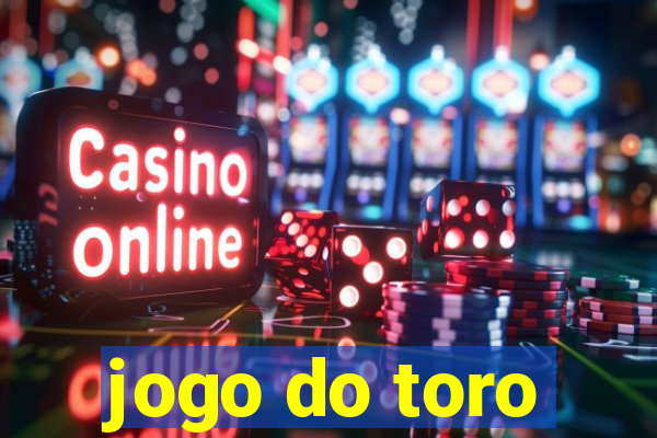 jogo do toro