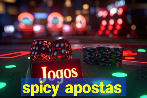 spicy apostas