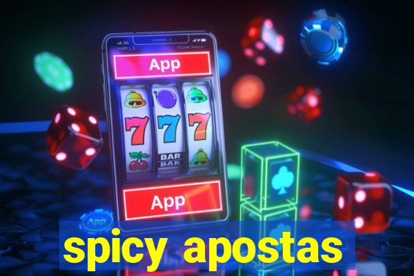 spicy apostas