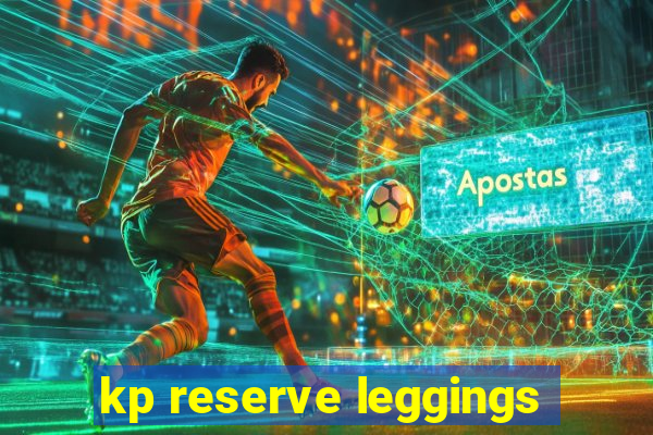 kp reserve leggings