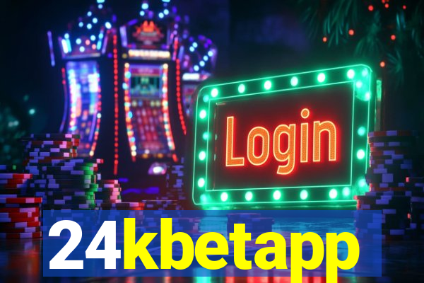 24kbetapp