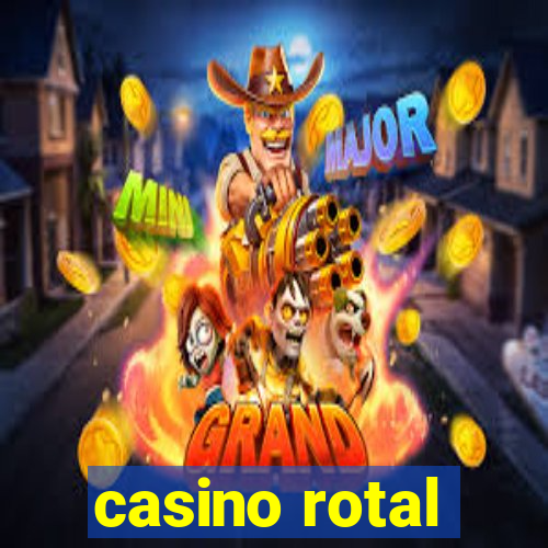 casino rotal