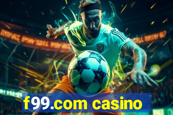 f99.com casino