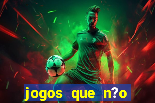 jogos que n?o precisa de depósito