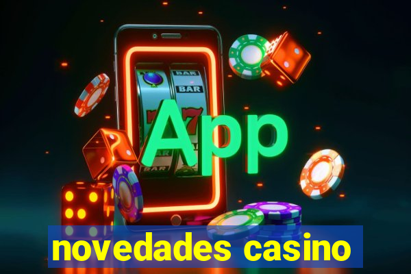 novedades casino