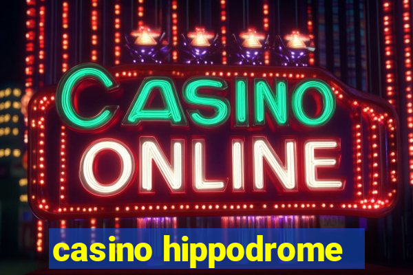 casino hippodrome