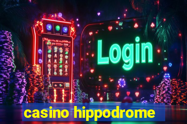 casino hippodrome