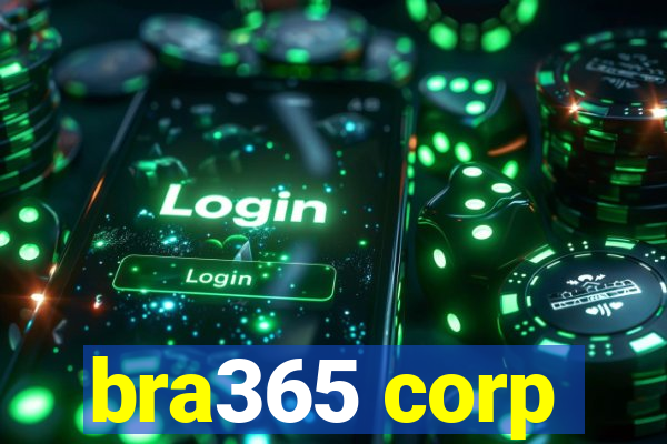 bra365 corp