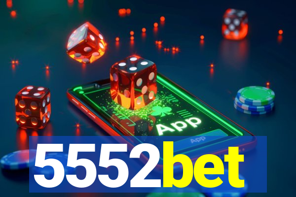 5552bet