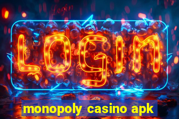 monopoly casino apk