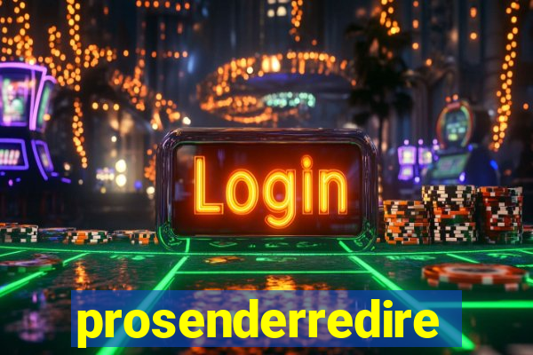 prosenderredirect