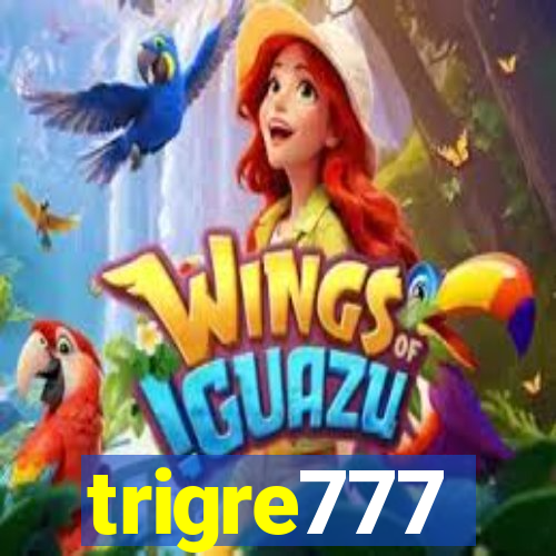 trigre777