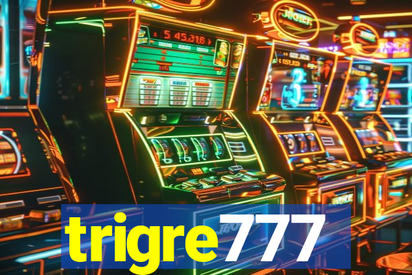 trigre777