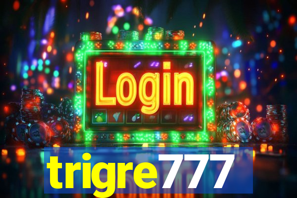 trigre777