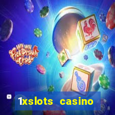 1xslots casino играть онлайн официальный сайт