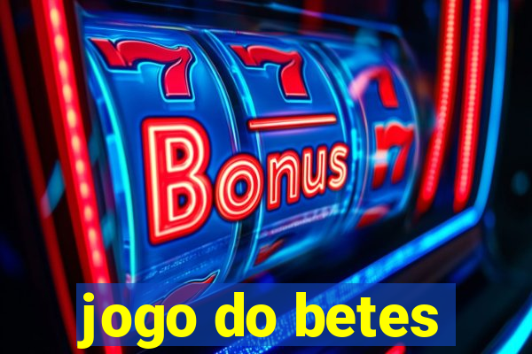 jogo do betes