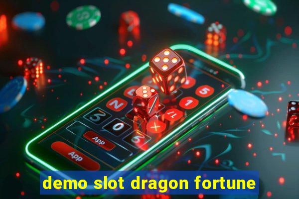 demo slot dragon fortune