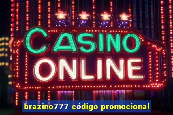 brazino777 código promocional