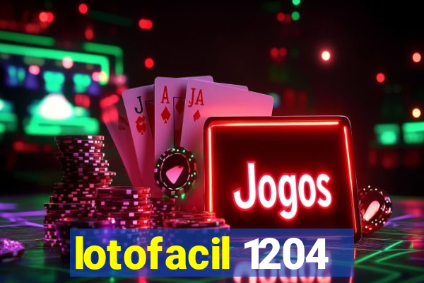 lotofacil 1204