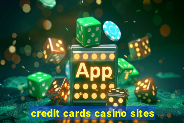 credit cards casino sites