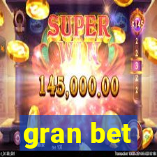 gran bet