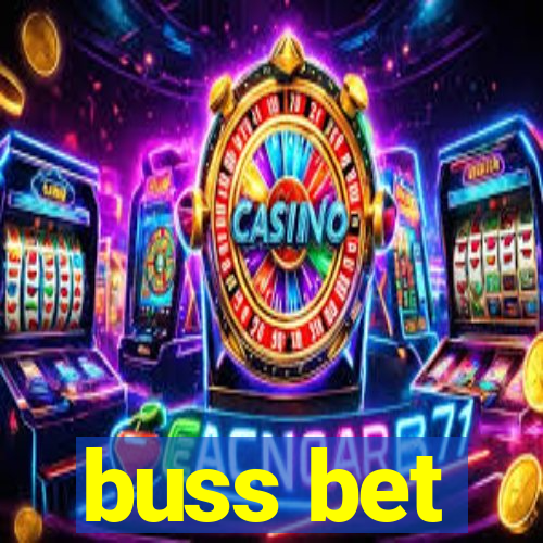 buss bet