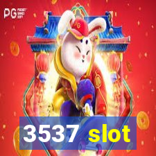 3537 slot