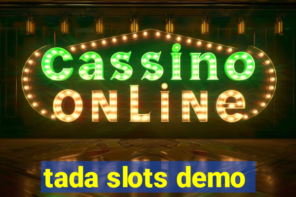 tada slots demo