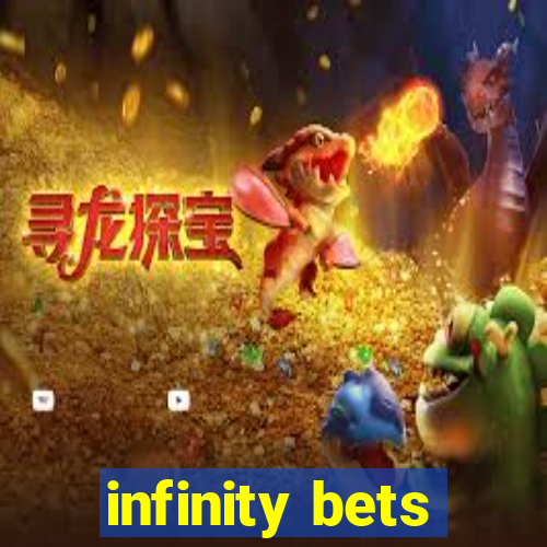 infinity bets