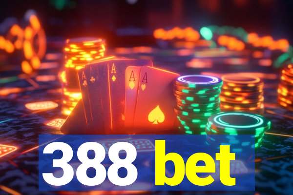 388 bet