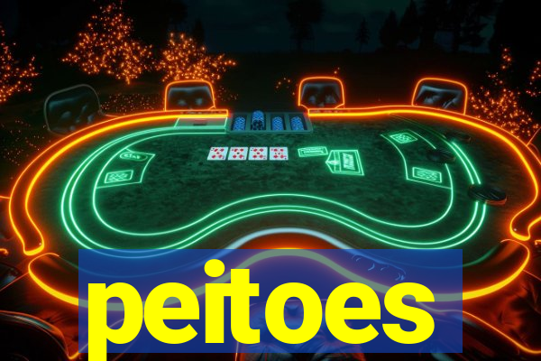 peitoes