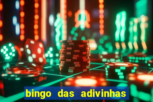 bingo das adivinhas para imprimir