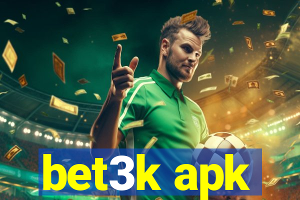 bet3k apk