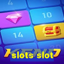 slots slot