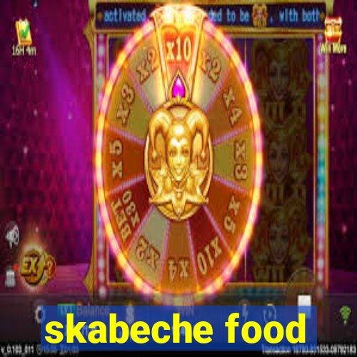 skabeche food