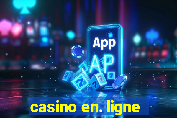 casino en. ligne